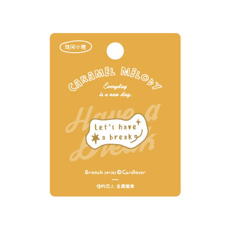 Caramel Melody [Let's Have A Break] Pin